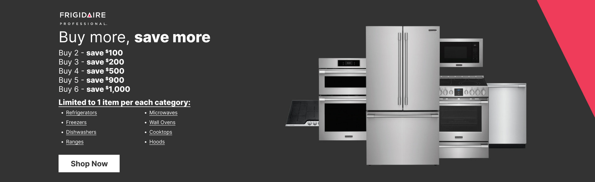 Frigidaire Buy More Save More 